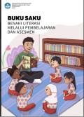 Benahi Literasi Melalui Pembelajaran dan Asesmen